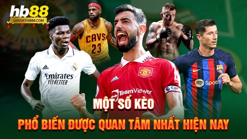 Cách Đọc Kèo Bóng Đá Tài Xỉu 2 Một số kèo phổ biến được quan tâm nhất hiện nay